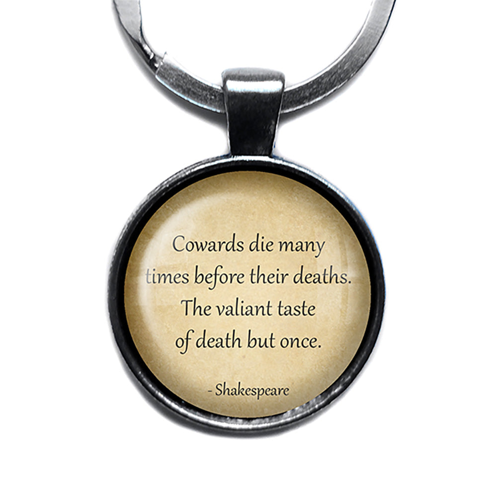 William Shakespeare Cowards Die Many Times Valiant Antique Silver Keychain