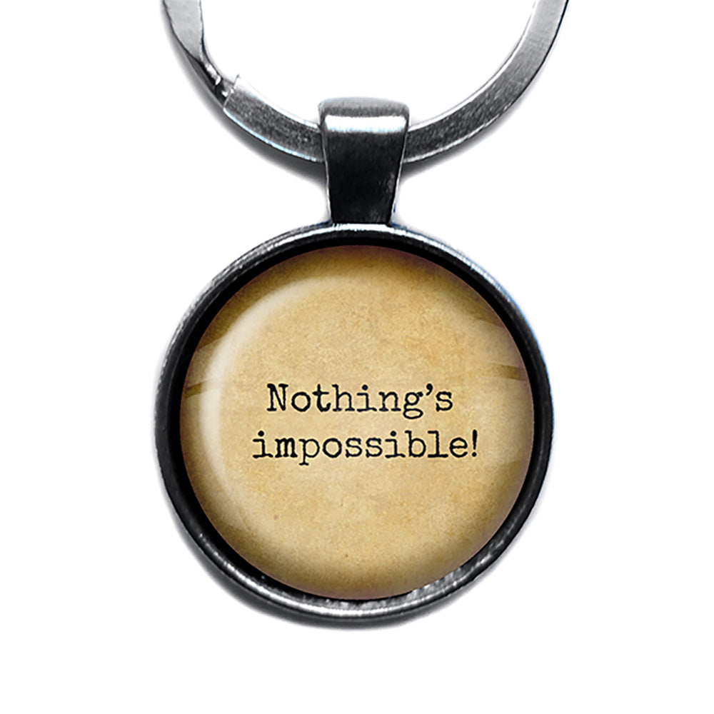 Alice in Wonderland Nothing's Impossible Antique Silver Keychain