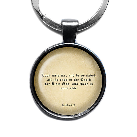 Isaiah 45:22 Look Unto Me and be ye Saved King James Version KJV Bible Antique Silver Keychain