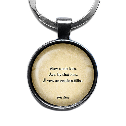 John Keats Now a Soft Kiss I Vow Endless Bliss Antique Silver Keychain