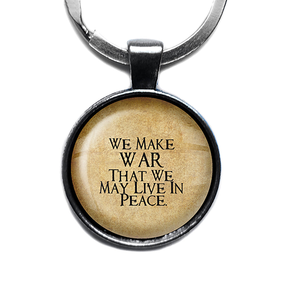 Aristotle We Make War that we may Live in Peace Antique Silver Keychain