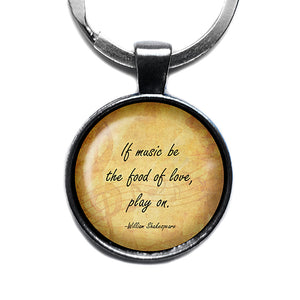 William Shakespeare Music be the Food of Love Play On Antique Silver Keychain
