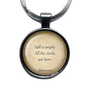 William Shakespeare Hell is Empty All the Devils are Here Antique Silver Keychain