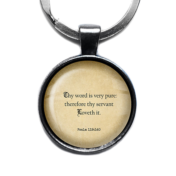 Psalm 119:140 Thy Word is Very Pure King James Version KJV Bible Antique Silver Keychain
