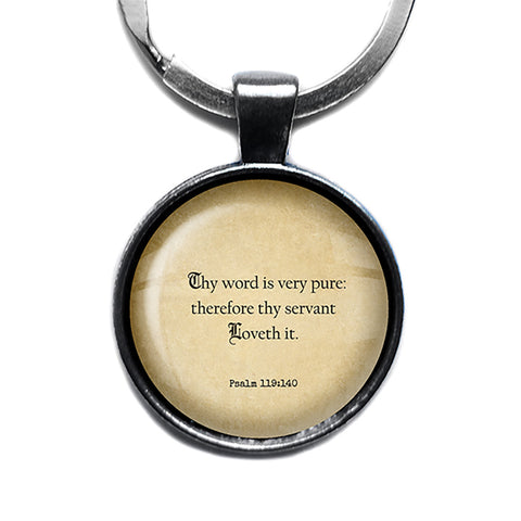 Psalm 119:140 Thy Word is Very Pure King James Version KJV Bible Antique Silver Keychain