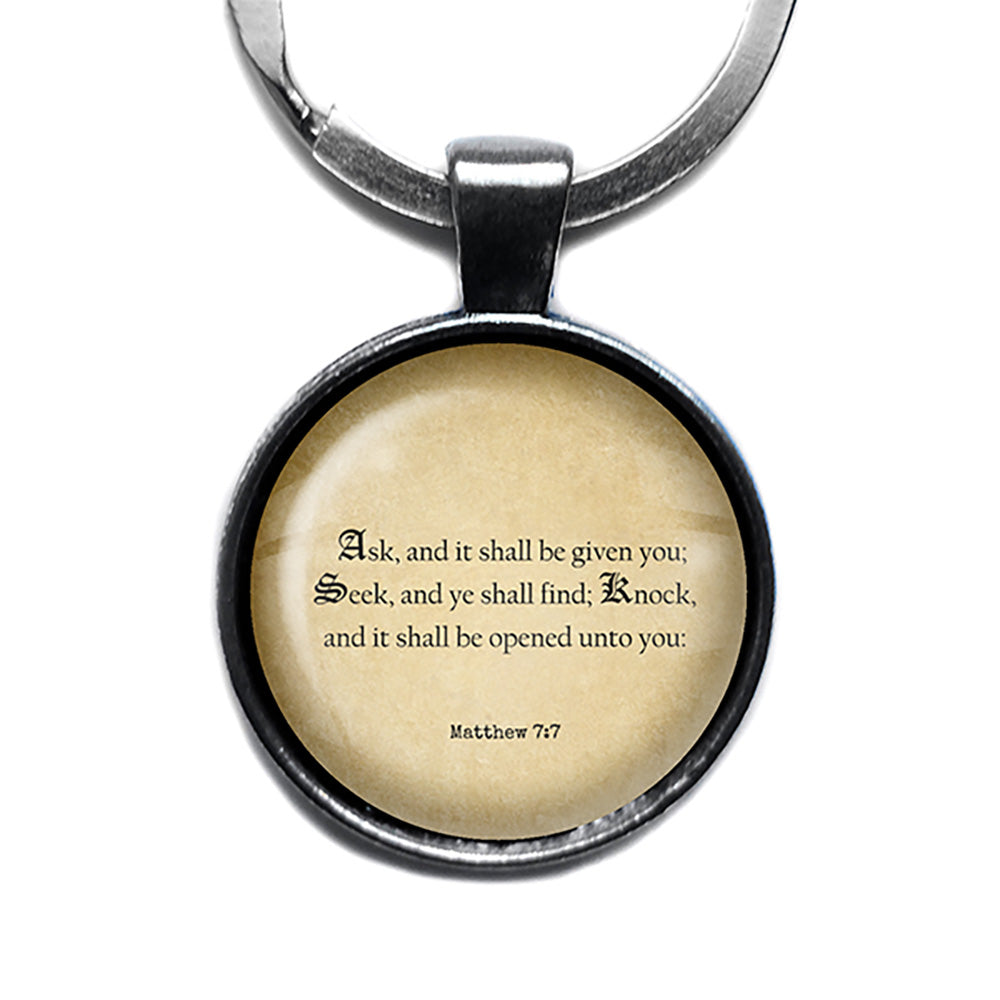 Matthew 7:7 Ask and it Shall be Given Seek Find King James Version KJV Bible Antique Silver Keychain