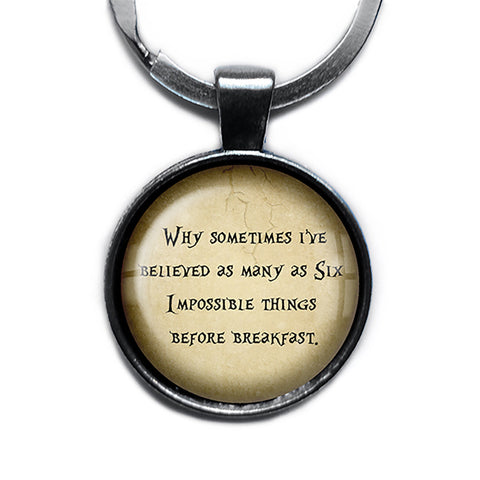 Alice in Wonderland Six Impossible Things Before Breakfast Antique Silver Keychain