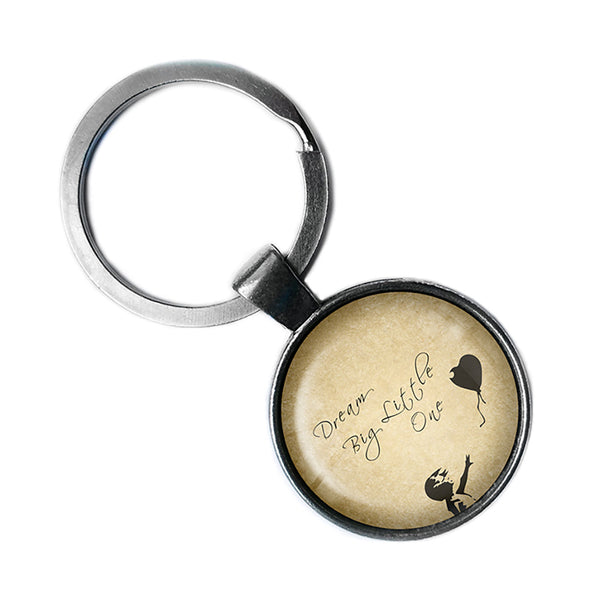 Dream Big Little One Antique Silver Keychain