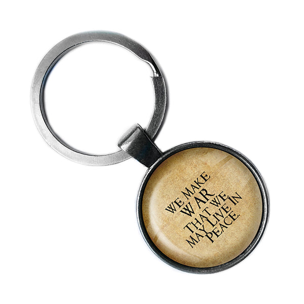 Aristotle We Make War that we may Live in Peace Antique Silver Keychain