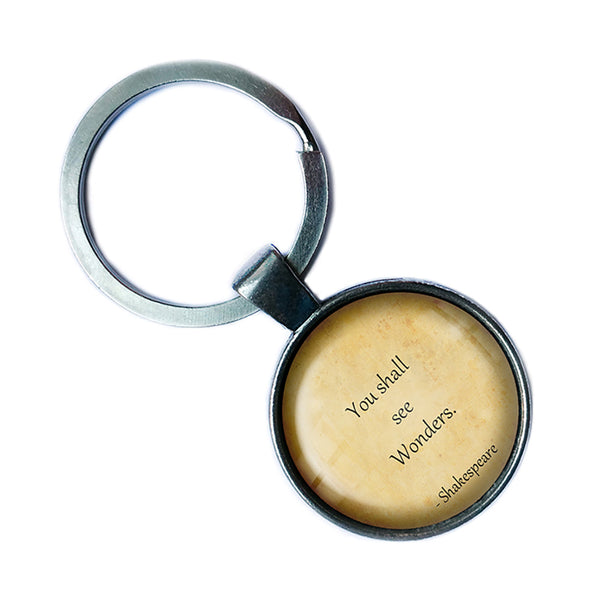 William Shakespeare You Shall See Wonders Antique Silver Keychain