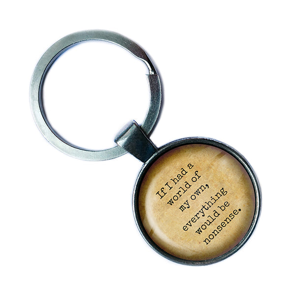 Alice in Wonderland A World of my Own Everything Nonsense Antique Silver Keychain