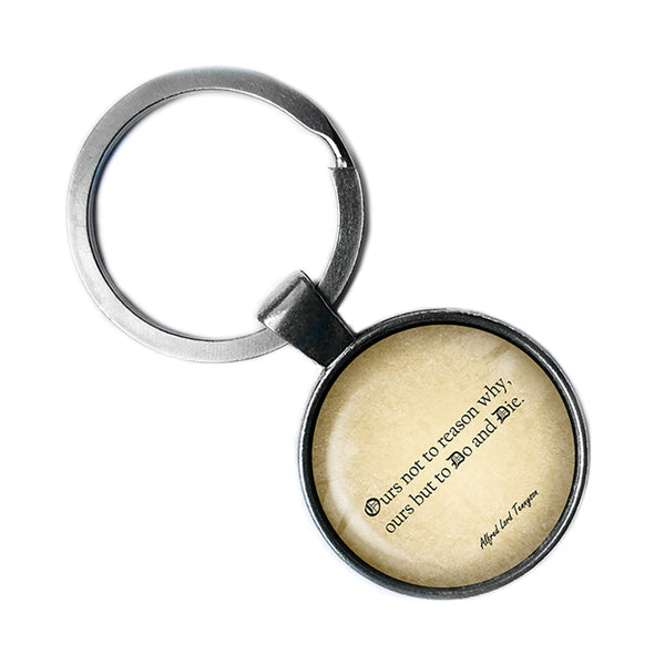 Alfred Lord Tennyson Ours Not to Reason Why Do and Die Antique Silver Keychain