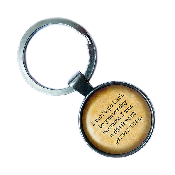 Alice in Wonderland Can't go back to Yesterday Antique Silver Keychain